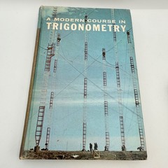 Vintage 1959 A Modern Course in Trigonometry Alice Griswold Alfred Hooper Holt