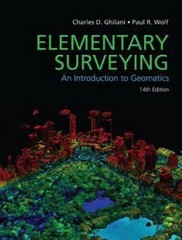 Elementary Surveying (14th Edition) by Charles D. Ghilani; Paul R. Wolf