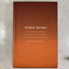 Public Banks by Thomas Marois: Used