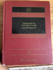 Problems in Contract Law: Cases and Materials by Nathan M. Crystal, Charles…