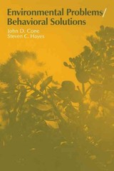 Environmental Problems/Behavioral Solutions, Paperback by Cone, John D.; Haye…
