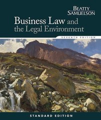Business Law and the Legal Environment by Jeffrey Beatty; Susan Samuelson