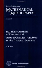 HARMONIC ANALYSIS OF FUNCTIONS OF SEVERAL COMPLEX By L. K. Hua **Excellent**
