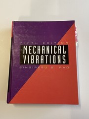 Mechanical Vibrations by Singiresu S. Rao (2010, Hardcover, New Edition)