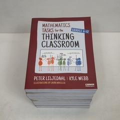 Mathematics Tasks for the Thinking Classroom, Grades 6-12. ISBN9781071877210