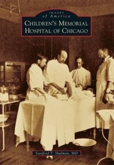 Children’s Memorial Hospital of Chicago, Paperback by Shulman, Stanford T., M…