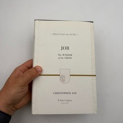 Job: Preaching the Word The Wisdom of the Cross by Christopher Ash 1st Printing