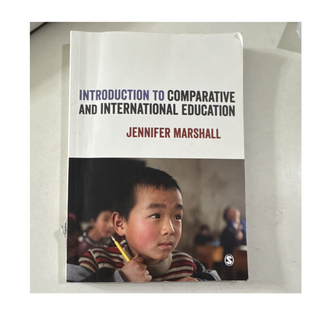 Introduction to Comparative and International Education by Jennifer Marshall Pa…