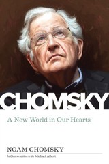 NEW WORLD IN OUR HEART by Noam Chomsky Paperback Self Help Business