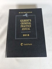 GILBERT’S CRIMINAL PRACTICE ANNUAL 2018 NY CLS DESK EDITION LEXISNEXIS