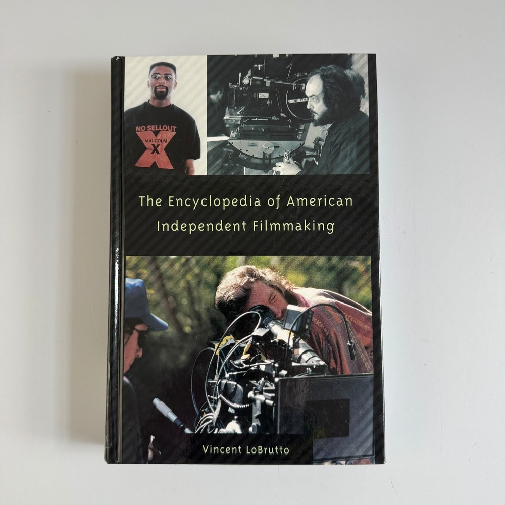 Encyclopedia of American Independent Filmmaking LoBrutto 2002 First Edition
