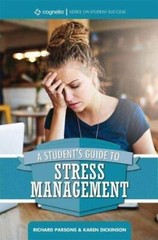 A Student’s Guide to Stress Management (Cognella Series on Student Success)-,