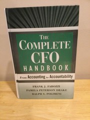 The Complete CFO Handbook : From Accounting to Accountability by Fabozzi (2008)