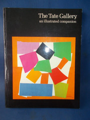 Tate Gallery: An Illustrated Companion by Tate Gallery Paperback Book