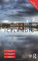 Colloquial Icelandic: The Complete Course for B, Neijmann Paperback..