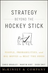 Strategy Beyond the Hockey Stick: People, Probabilities, and Big Moves to Beat t