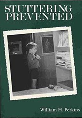 Stuttering Prevented : A Guide for Parents Paperback William H. P