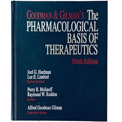 Goodman And Gilman’s The Pharmacological Basis Of Therapeutics Ninth Edition