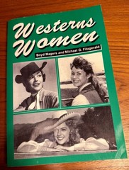 Westerns Women Interviews with 50 Leading Ladies Magers / Fitzgerald TPB