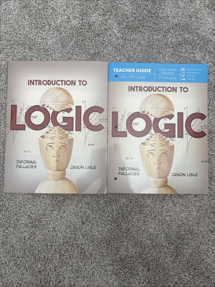 Introduction to Logic Student Book and Teacher Guide By Masterbooks Jason Lisle
