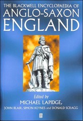 The Blackwell Encyclopaedia of Anglo-Saxon England