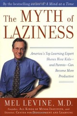 THE MYTH OF LAZINESS By Levine Mel M.d. – Hardcover **BRAND NEW**