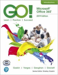 GO! with Microsoft Office 365, 2019 Edition Introductory Spiral
