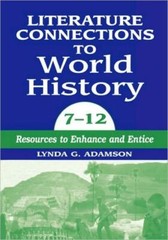 Literature Connections To World History 712: Resources To Enhance And Entic…