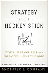 Strategy Beyond the Hockey Stick: People, Probabilities, and Big Moves to Be…