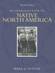 Introduction to Native North America, An (2nd Edition) – paperback Sutton, M…