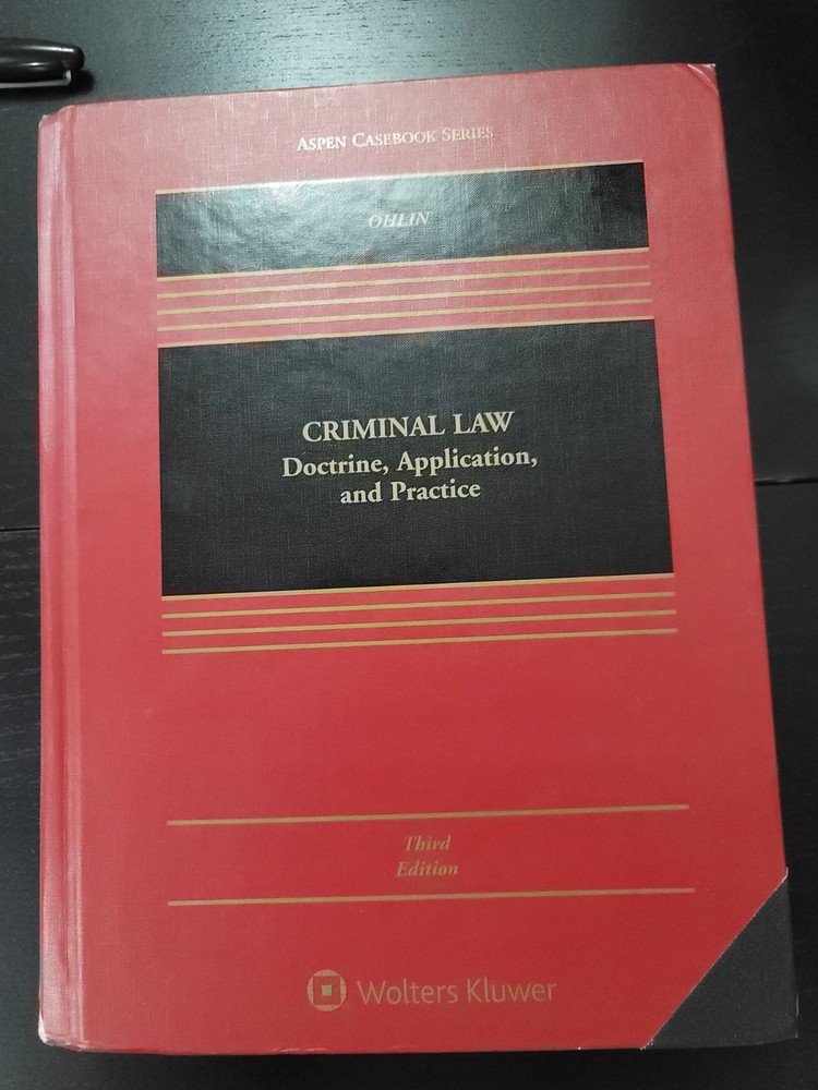 Criminal Law: Doctrine, Application, and Practice By Ohlin Third (3rd) Edition