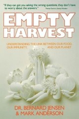 Dr. Bernard Jensen Mark Anderson Empty Harvest (Paperback) (UK IMPORT)