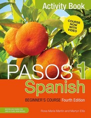 Pasos 1 (Fourth Edition): Spanish Beginner’s Course: Activity Book