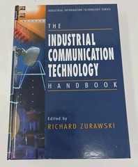 Industrial Information Technology Handbook Industrial Communication Technology