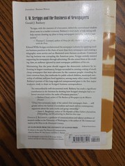 E. W. Scripps and the Business of Newspapers (The History of Media and Communi..