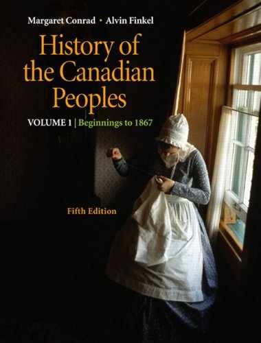 History of the Canadian – Paperback, by Conrad Margaret; Finkel – Very Good