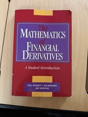 Mathematics of Financial Derivatives : A Student Introduction by Sam Howison,…