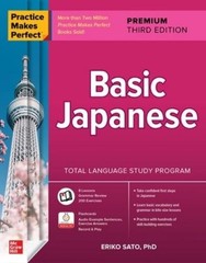 Eriko Sato Practice Makes Perfect: Basic Japanese, Premium Third Edi (Paperback)