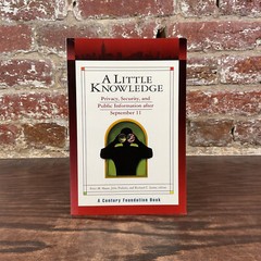 Little Knowledge: Privacy, Security, And Public Information By Shane, Peter M