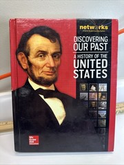 Discovering Our Past: A History of the United States Student Edition