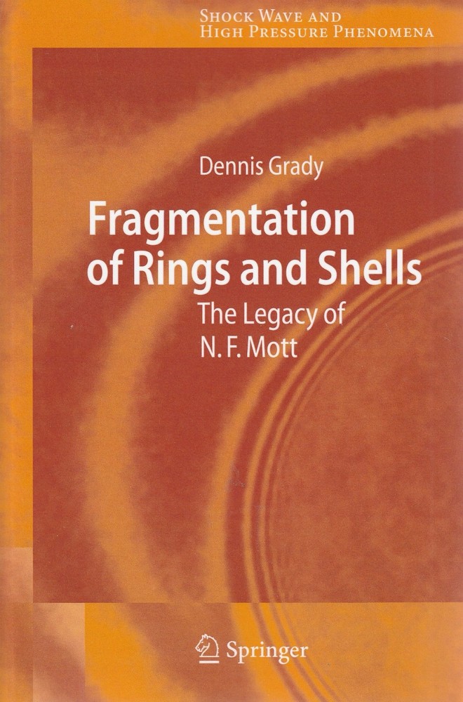 Fragmentation of Rings and Shells: The Legacy of N.F. Mott