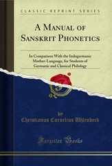 A Manual of Sanskrit Phonetics (Classic Reprint)