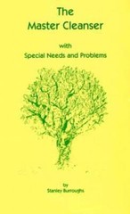 The Master Cleanser: With Special Needs and Problems By Stanley Burroughs – GOOD