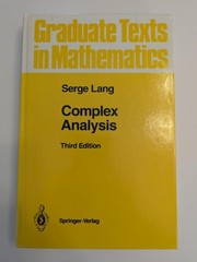 Serge Lang Complex Analysis 3rd edition 1995 Springer Graduate Texts 103