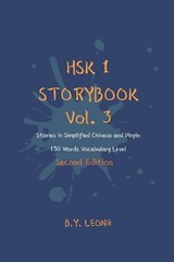 HSK 1 Storybook Vol. 3 (2nd Edition): Stories in Simplified Chinese and Pinyin,