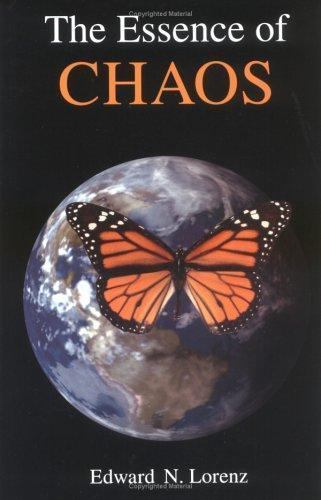 The Essence of Chaos by Lorenz, Edward N.