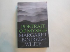 Portrait of Myself by Margaret Bourke-White (2022 Paperback )