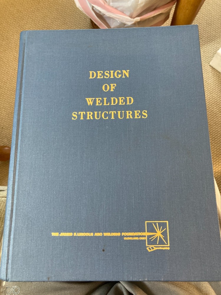 Design of Welded Structures by Omer Blodgett 1966 HC ARC Welding FREE SHIP