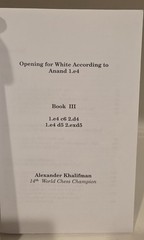 LOT: OPENING FOR WHITE ACCORDING TO ANAND: 1.E4 – Khalifman Vols. 3,4,8, 10, 11