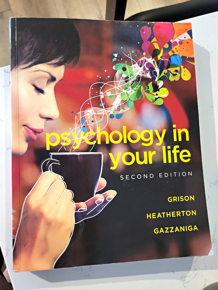 W. W. Norton Psychology in Your Life 2nd Ed Paperback 2016 Grison et al